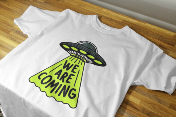 We Are Coming UFO T-shirt – Image 3